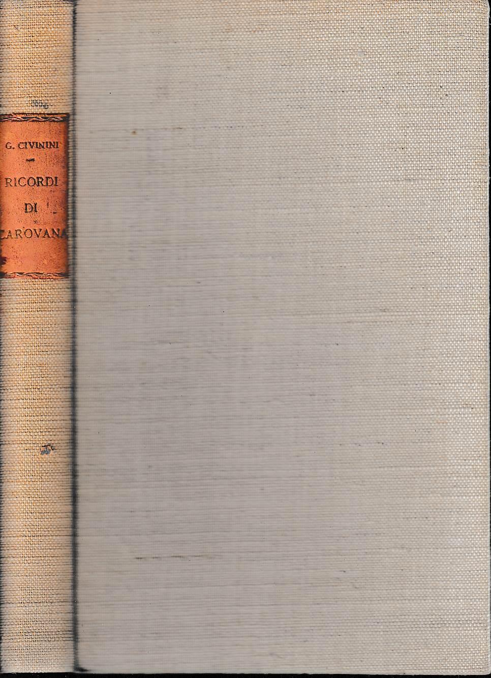 Ricordi Di Carovana - ABISSINIA SETTENTRIONALE 1924, ABISSINIA OCCIDENTALE 1926