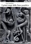 I primi tempi dello Stato pontificio - Louis Duchesne - copertina