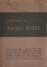 Omaggio a Paolo Buzzi: Milano 1958., In occasione del secondo anniversario della morte. Bibliografia a cura di Maria Buzzi