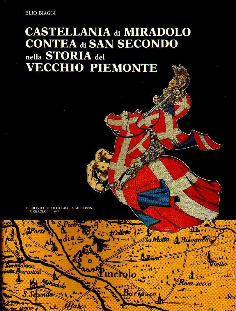 Castellania di Miradolo, contea di San Secondo nella storia del vecchio Piemonte