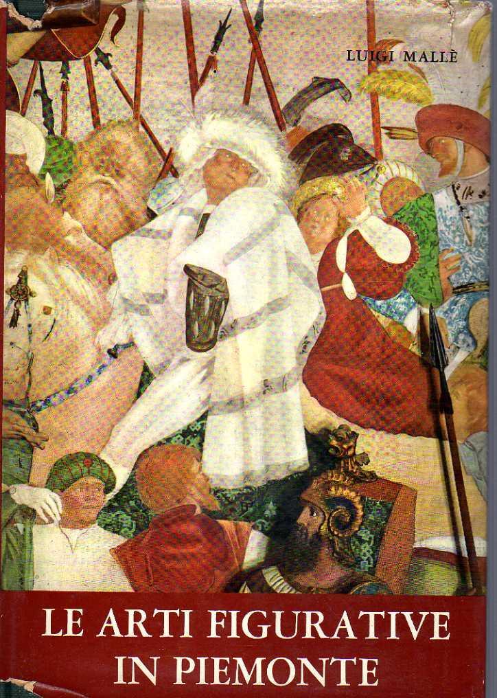 Le ARTI FIGURATIVE IN PIEMONTE dalle origini al periodo romantico