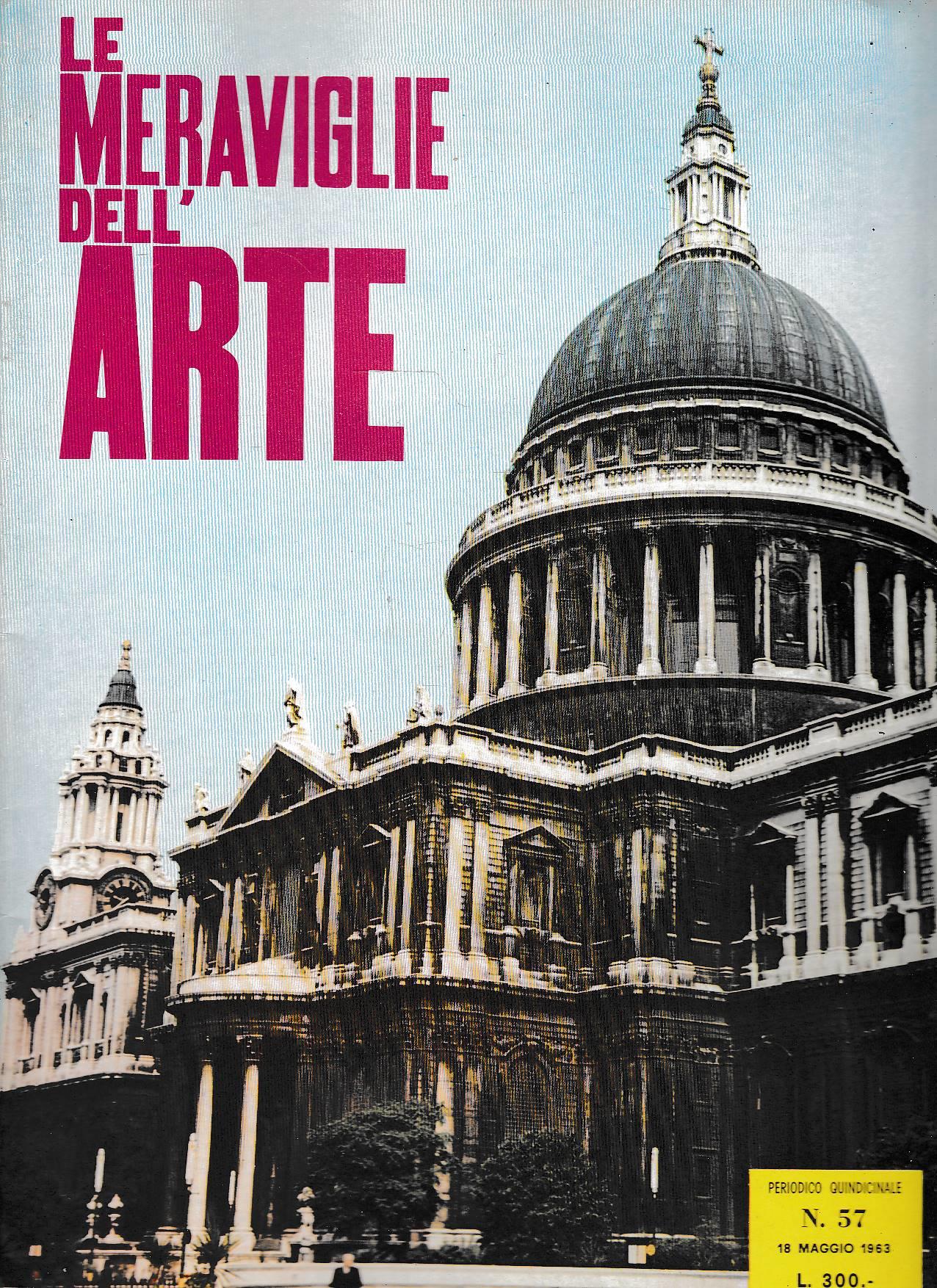 Le meraviglie dell’arte. n. 57/1963