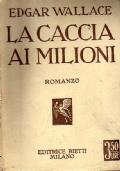 La Caccia Ai Milioni