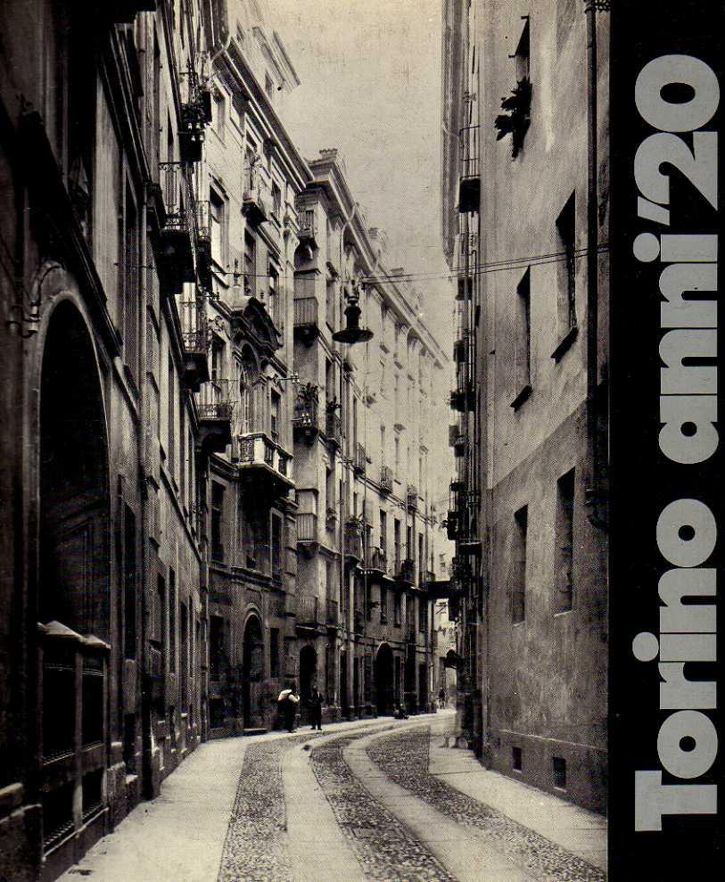 Torino anni ’20. 104 fotografie di Mario Gabinio