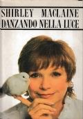 Danzando nella luce - Shirley MacLaine - copertina