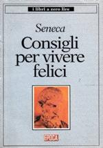 Consigli Per Vivere Felici