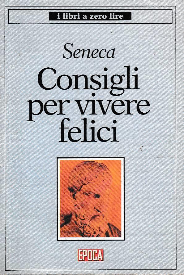 Consigli Per Vivere Felici
