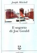 Il segreto di Joe Gould - Joseph Mitchell - copertina