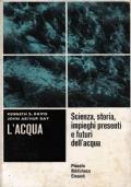 L’acqua - scienza storia impieghi presenti e futuri dell’acqua - copertina