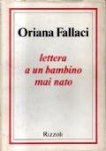 Lettera A Un Bambino Mai Nato - Oriana Fallaci - copertina