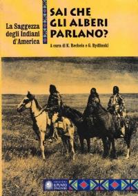 SAI CHE GLI ALBERI PARLANO? - La saggezza degli Indiani d’America - copertina