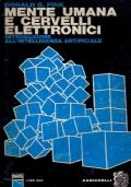 MENTE UMANA E CERVELLI ELETTRONICI. Introduzione all’intelligenza artificiale 1967