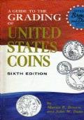A guide to the grading of united states coins - Martin Brown - copertina
