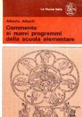 Commento ai nuovi programmi della scuola elementare - Alberto Alberti - copertina
