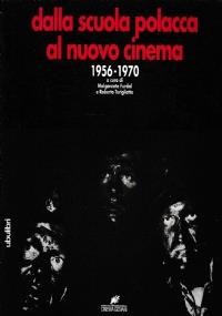 Dalla scuola polacca al nuovo cinema 1956-1970 - copertina