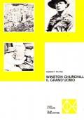 Winston Churchill, Il Grand’Uomo - Robert Payne - copertina