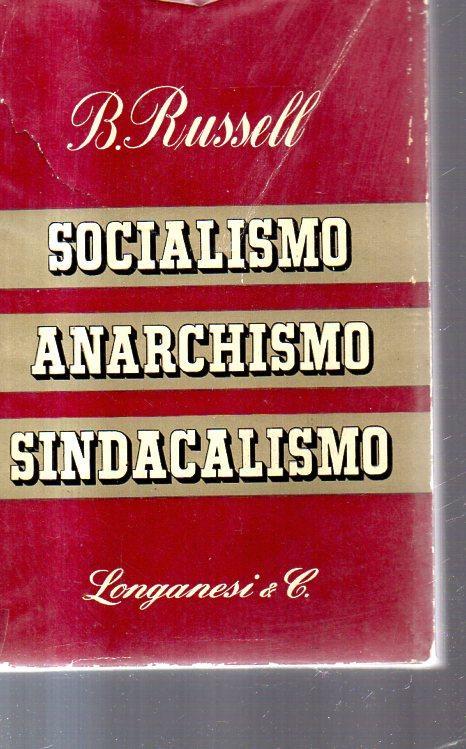 Socialismo, Anarchismo, Sindacalismo