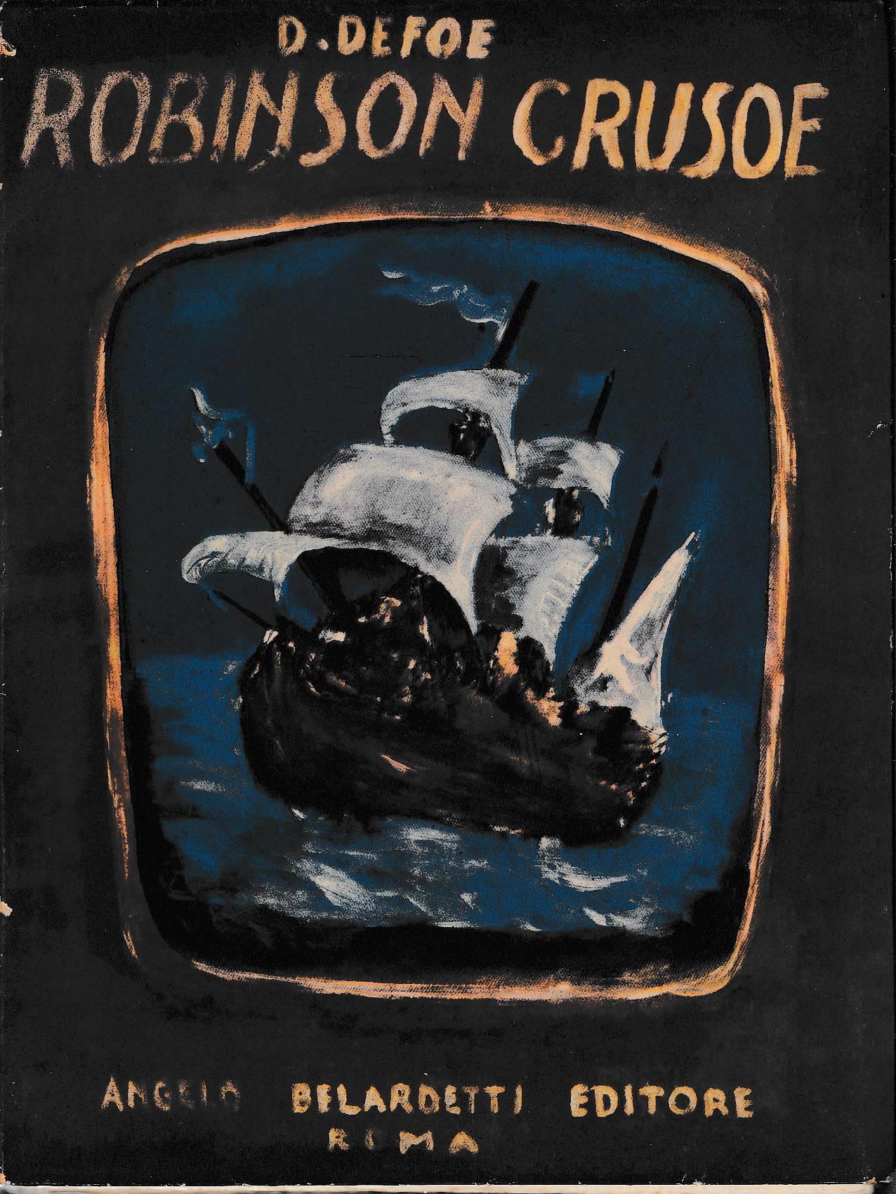 La vita e avventure di Robinson Crusoè - Marinaio di York