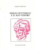 Emilio Settimelli e il suo teatro
