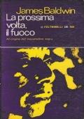 La prossima volta, il fuoco. Due lettere. All’origine dell’inquietudine negra - James Baldwin - copertina
