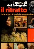 I manuali del fotografo. Il ritratto tutte le tecniche di ripresa e le attrezzature