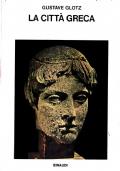 La citta’ greca - Gustave Glotz - copertina