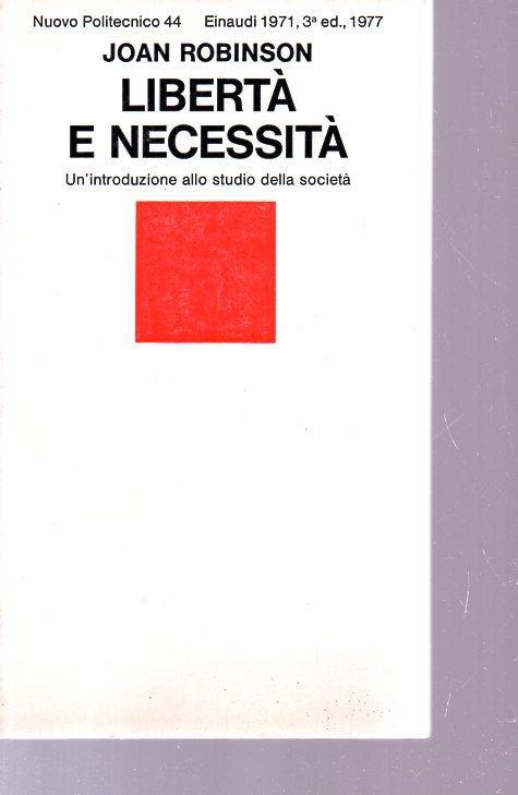 LIbertà e necessita un’introduzione allo studio della società