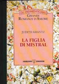 La figlia di Mistral - Judith Krantz - copertina