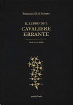 Tommaso III di Saluzzo, Il Libro del Cavaliere Errante (BnF ms. fr. 12559)