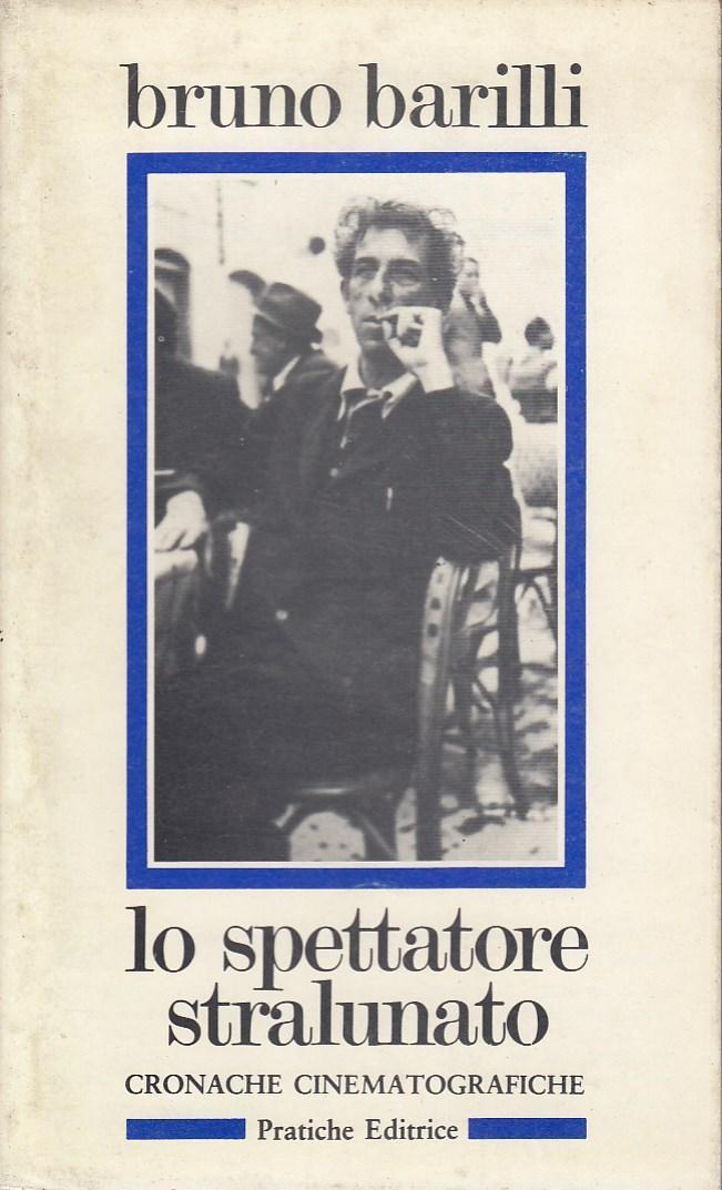 Lo spettatore stralunato