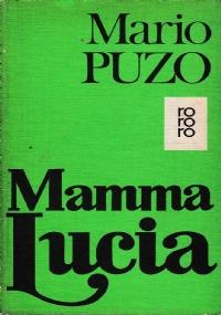Mamma Lucia. Roman - Mario Puzo - copertina