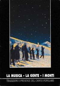 La musica, la gente, i monti. Tradizioni e presenze del canto popolare - copertina