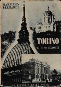 Torino e i suoi dintorni - Marziano Bernardi - copertina