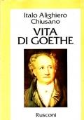 Vita di Goethe - Italo Alighiero Chiusano - copertina