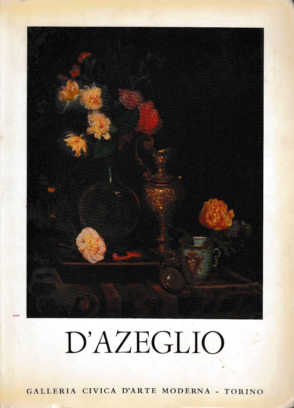Massimo D’Azeglio. Mostra organizzata dalla città di Torino nel primo centenario della morte