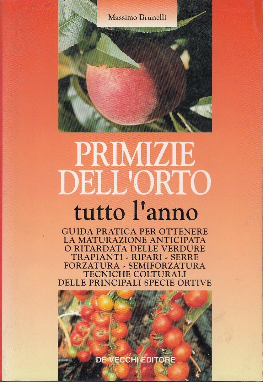 Primizie Dell’Orto Tutto L’Anno