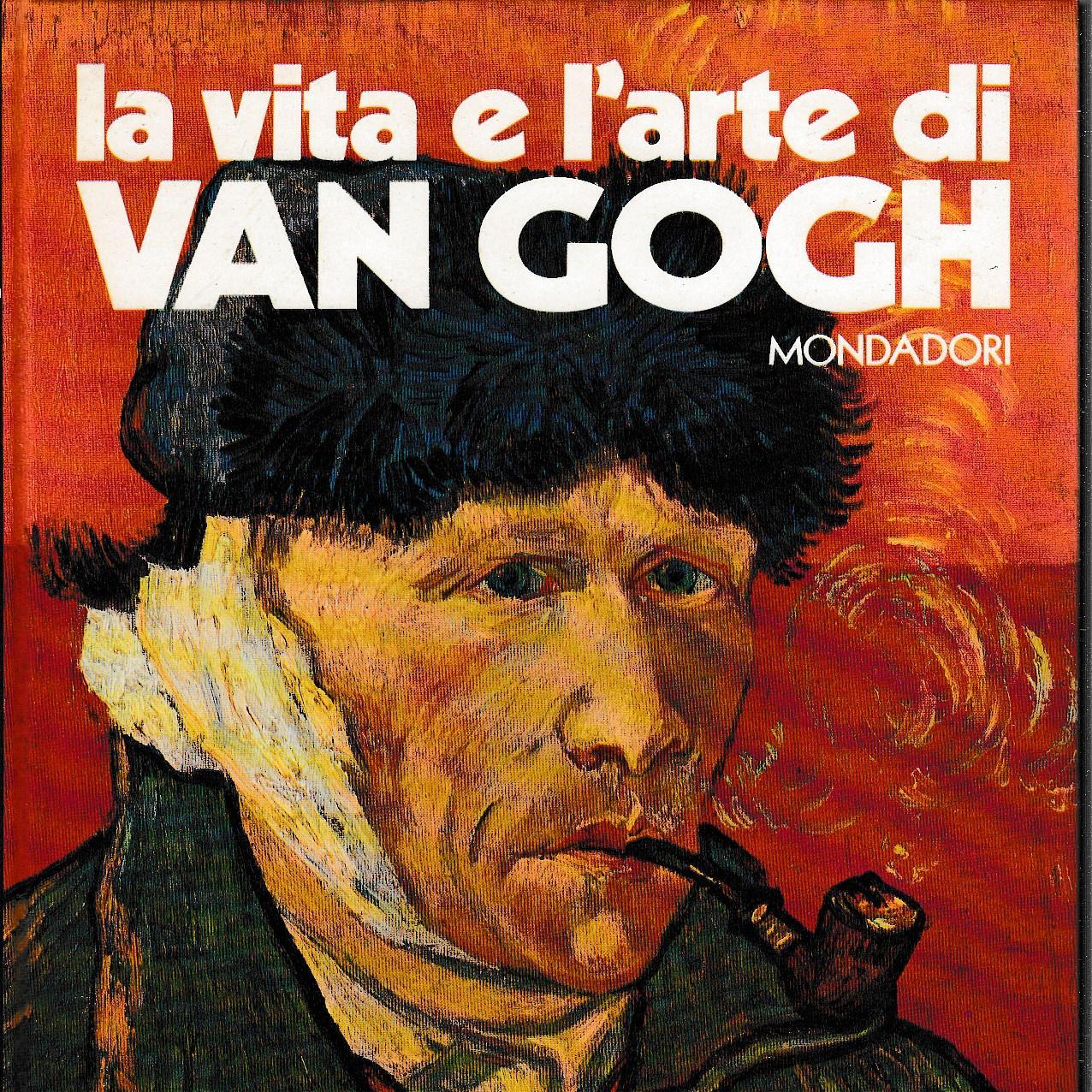 La vita e l’arte di Van Gogh