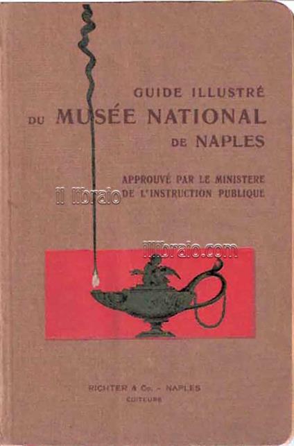 Guide illustré du musée national de Naples - copertina