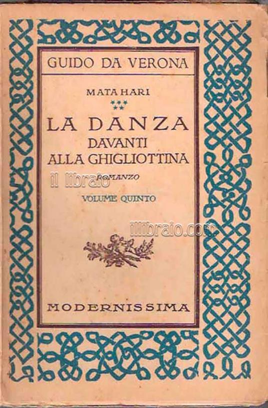 Mata Hari. La danza davanti alla ghigliottina - vol. V - copertina