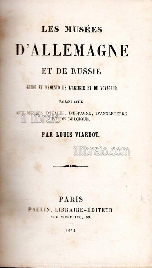 Les musees d'Allemagne et la Russie. Guide et mémento de l'artiste et du voyageur faisant suite aux musées d'Italie, d'Espagne, d'Angleterre et de Belgique - copertina