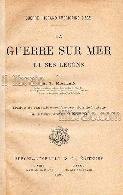 La guerre sur mer et ses leçons. Guerre hispano-americaine 1898 - copertina