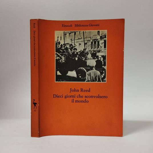 Dieci giorni che sconvolsero il mondo - John Reed - copertina