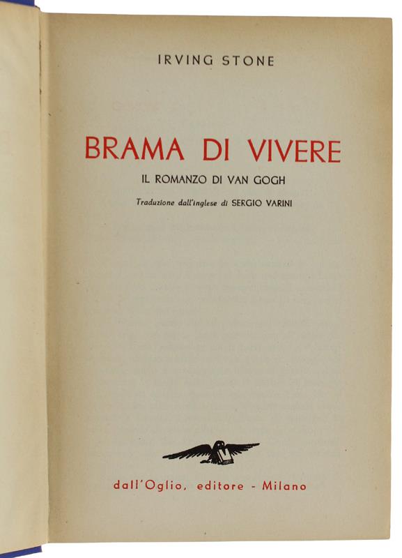 BRAMA DI VIVERE. Il romanzo di Van Gogh