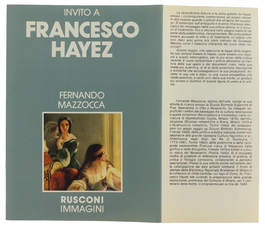 INVITO A FRANCESCO HAYEZ [volume come nuovo]