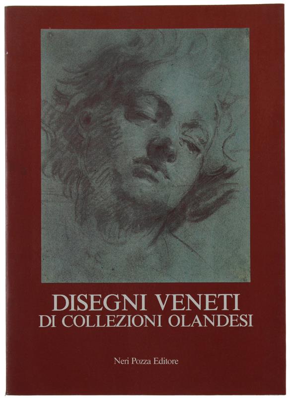 DISEGNI VENETI DI COLLEZIONI OLANDESI. Catalogo