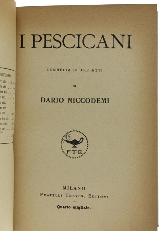 I PESCICANI. Commedia in tre atti