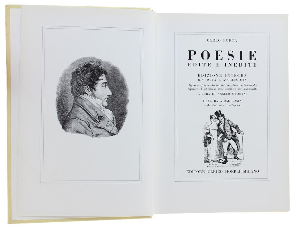 POESIE EDITE E INEDITE. Edizione integra riveduta e accresciuta aggiuntivi frammenti, varianti, un glossario, l'indice dei capoversi, l'indicazione delle stampe e dei manoscritti a cura di A. Ottolini. Illustrata dal Gonin e da altri artisti dell'epo