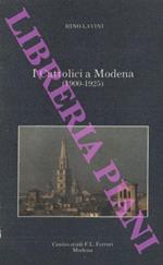 I Cattolici a Modena (1900-1925)