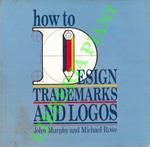 How to Design Trade Marks and Logos