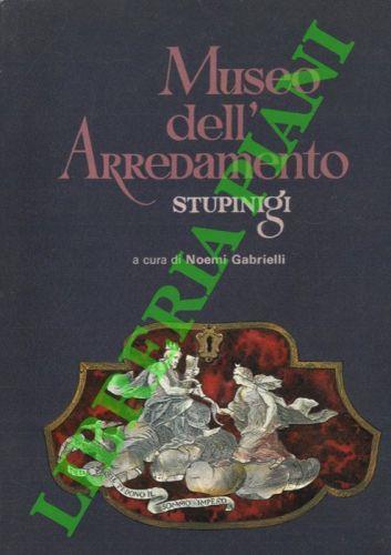 Museo dell'arredamento. Stupinigi. La Palazzina di caccia - Noemi Gabrielli - copertina